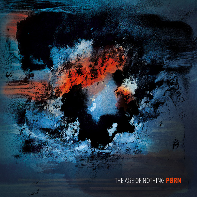 PØRN – The Age Of Nothing album artwork